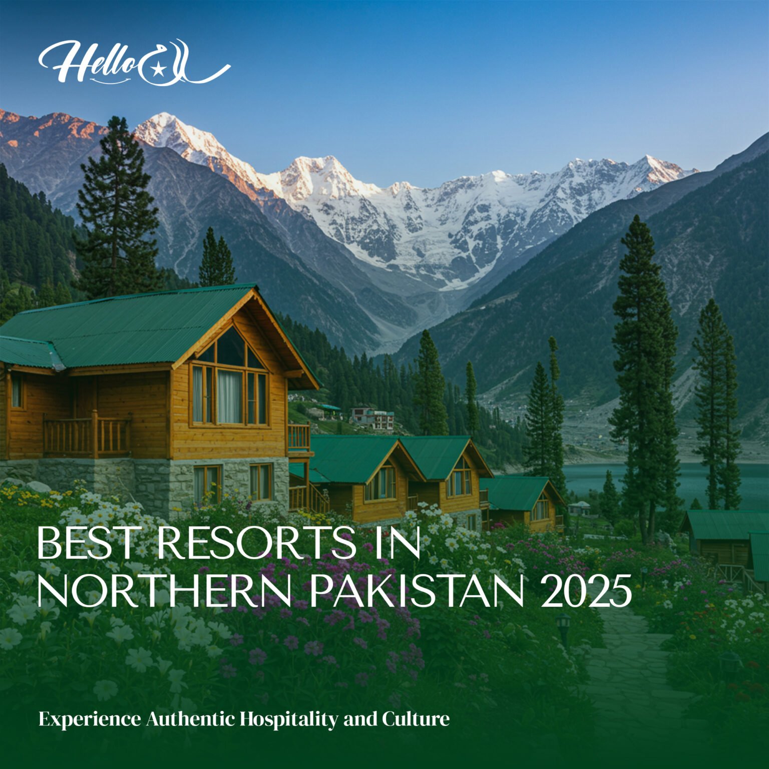 Best Resorts in Northern Pakistan - Hello Salam Pakistan