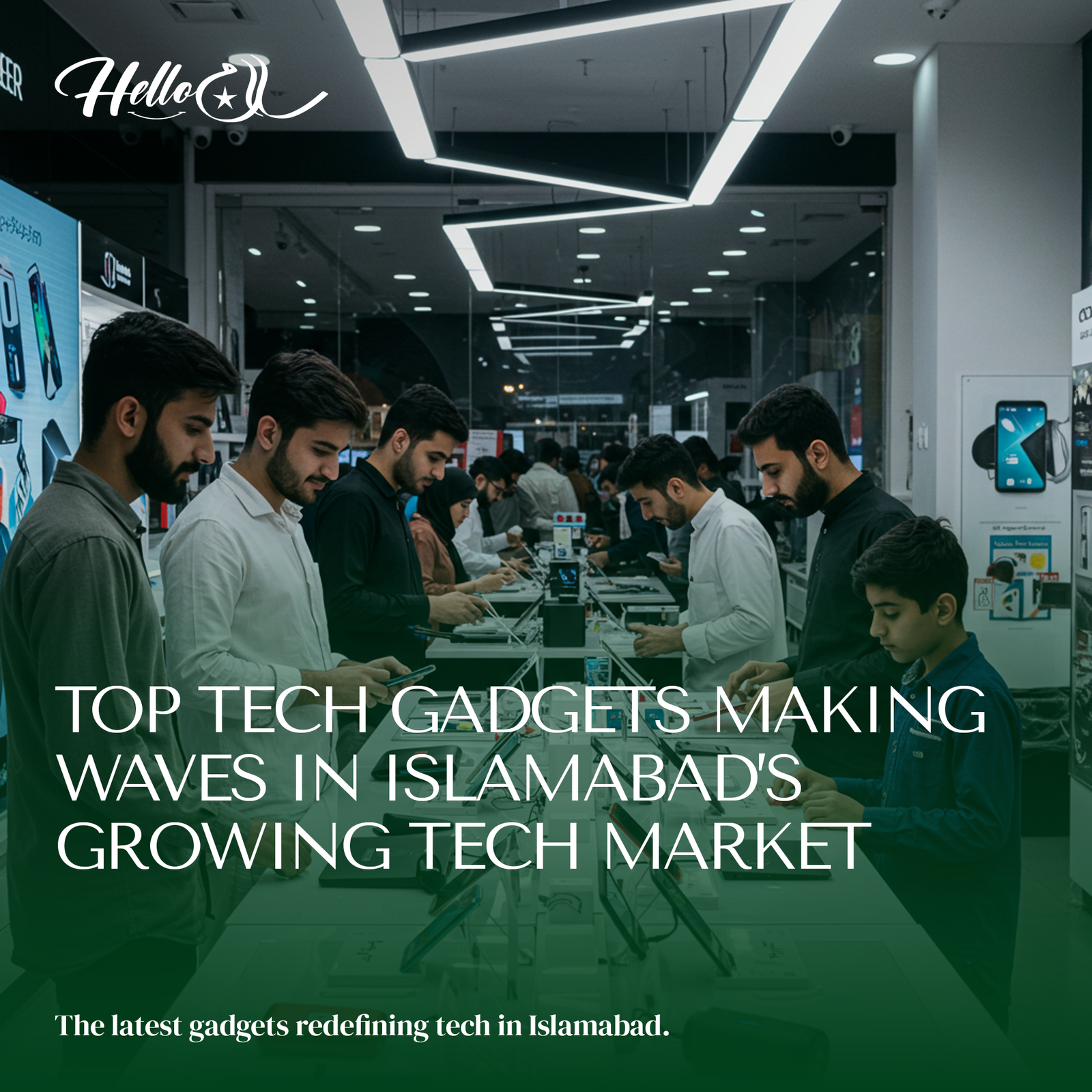 top tech gadgets in Islamabad