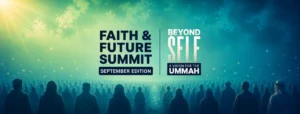 BEYOND SELF: A VISION FOR THE UMMAH KARACHI