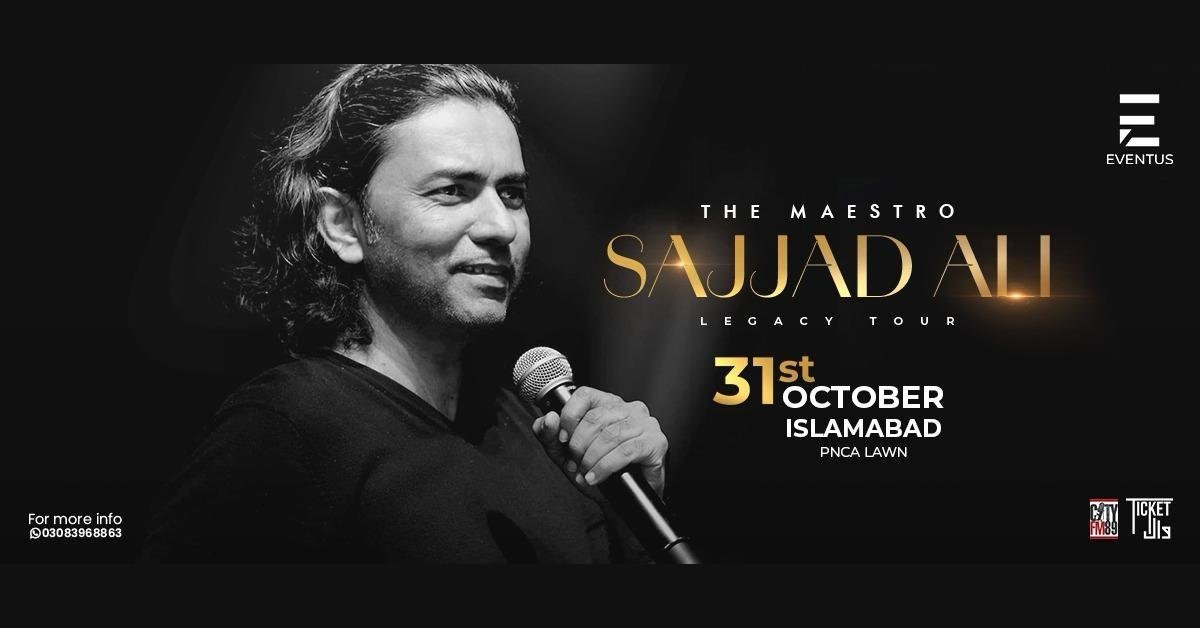 Sajjad Ali concert Islamabad 2026, The Legacy Tour poster, 31 October at PNCA Lawn